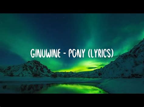 pony songtext|Pony Lyrics by Ginuwine